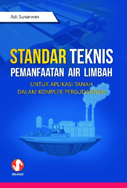 STANDAR TEKNIS PEMANFAATAN AIR LIMBAH